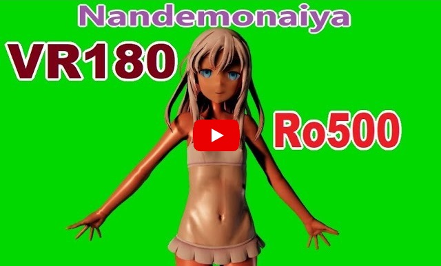 Video , [VR180] Ro500 - Nandemonaiya [DanceXR(MMD)]