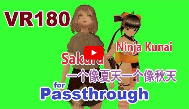 Video , [VR180] Sakura , Kunai - 一个像夏天一个像秋天 [Unity]