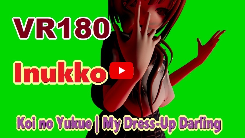 Video , [VR180] 犬娘(Inukko) - 恋ノ行方 (Koi no yukue | My Dress-Up Darling) [DanceXR]